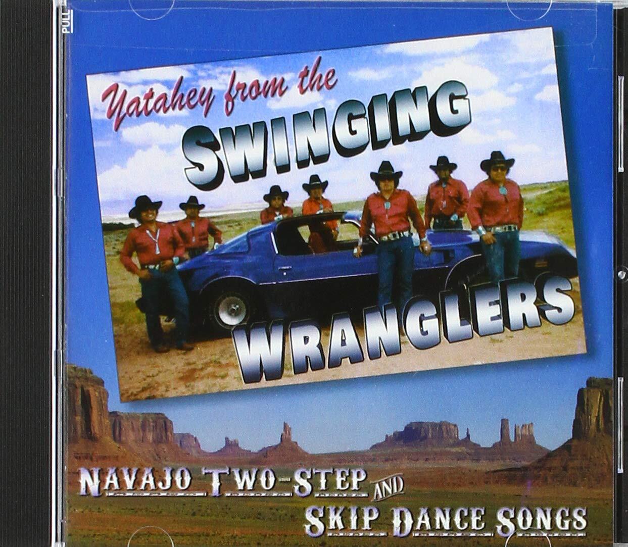 Swinging Wrangler Swinging Wranglers - Navajo Two Step And Skip Dance Song (CD)