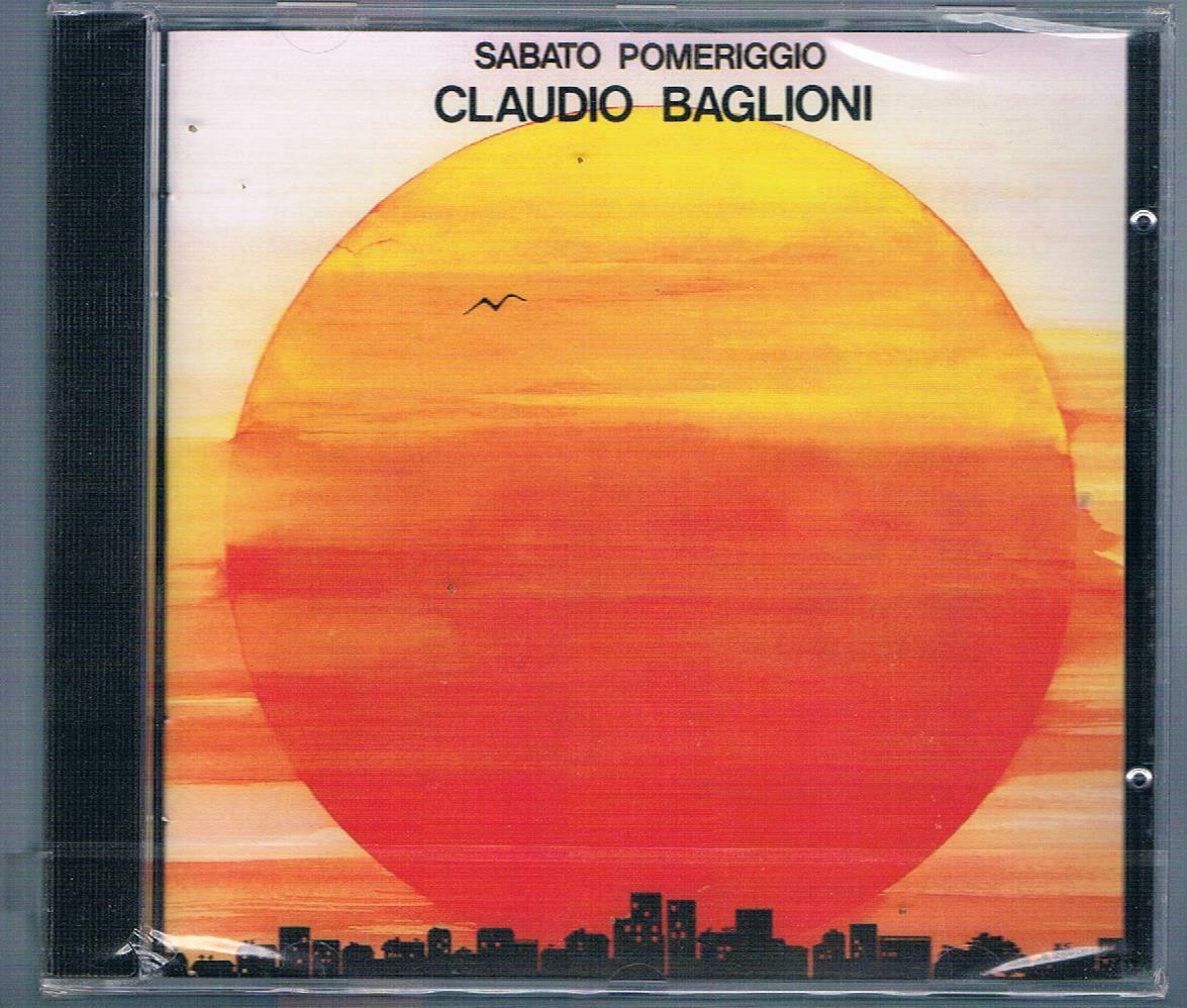 CLAUDIO BAGLIONI SABATO POMERIGGIO CD F.C. SIGILLATO!!!