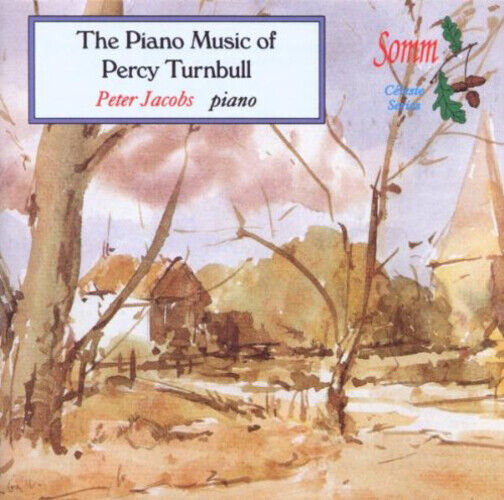 Percy Turnbull The Piano Music of Percy Turnbull (CD) Album