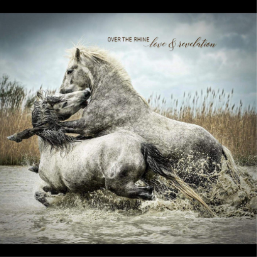 Over the Rhine Love & Revelation (CD) Album