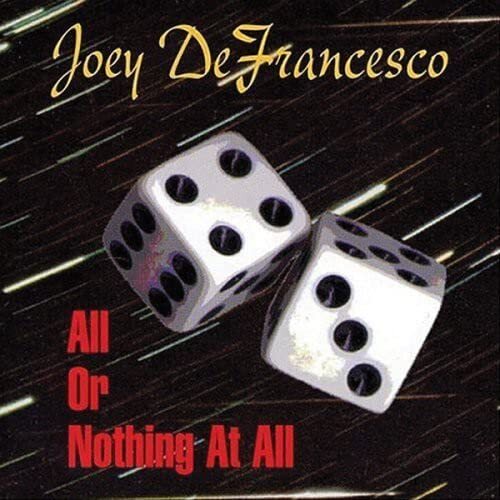 Joey De Francesco All or Nothing at All (CD)