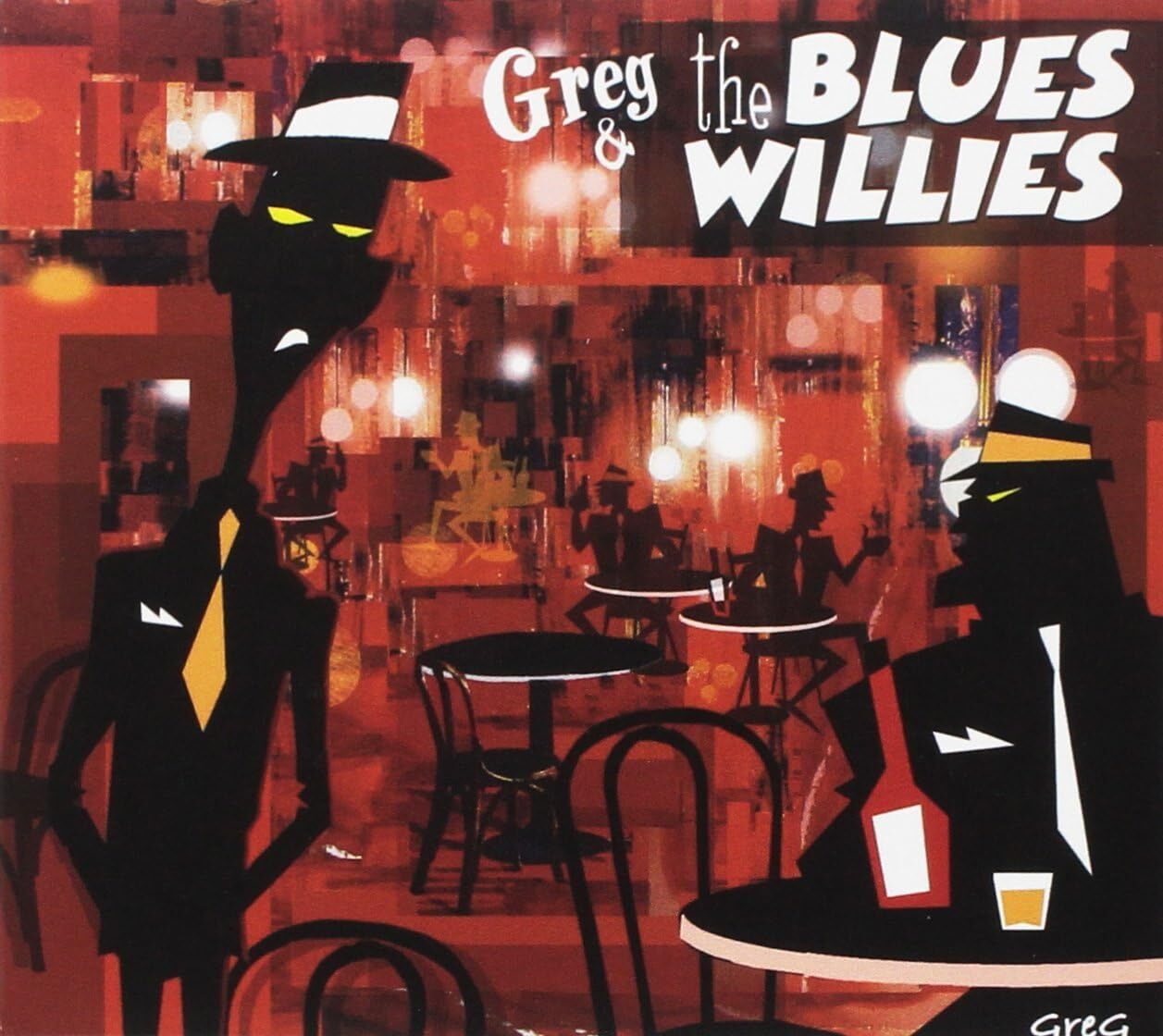 Greg & The Blues Willies Greg & The Blues Willies (CD)