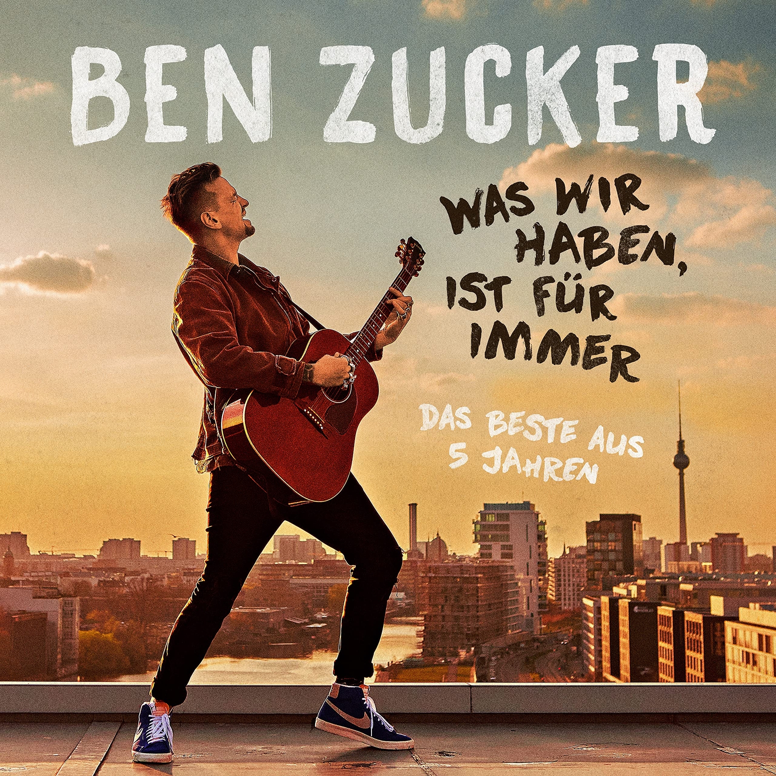 Ben Zucker Was Wir Haben Ist Fur Immer (Das Beste Aus 5 Jahren) (CD)