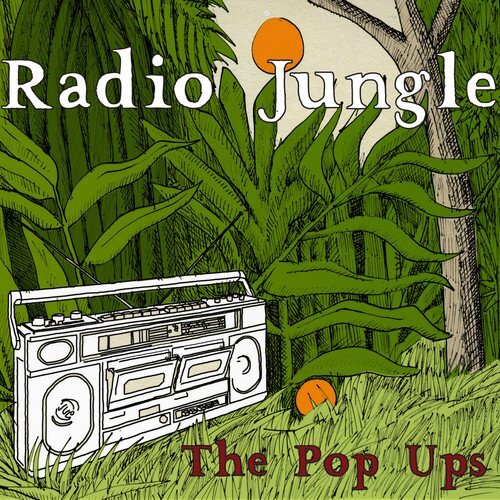 The Pop Ups Radio Jungle (CD)