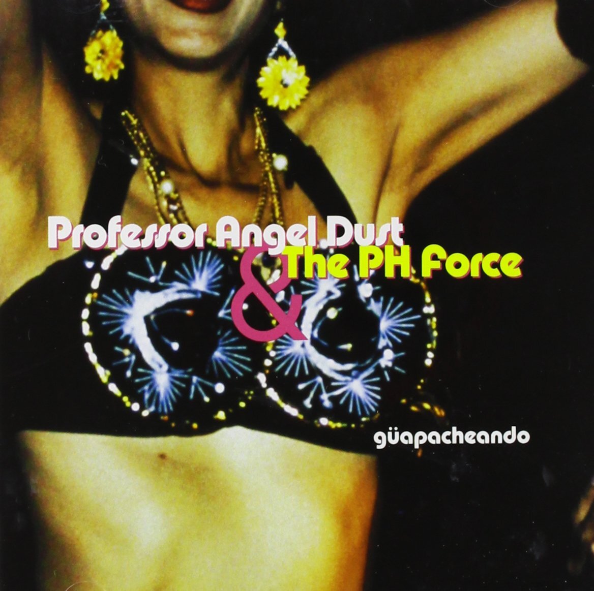 Professor Angel Dust Guapacheando (CD)