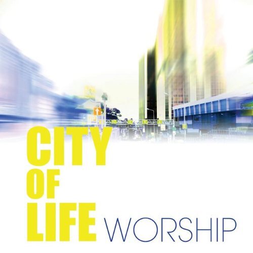 City of Life City of Life: Worship (CD)