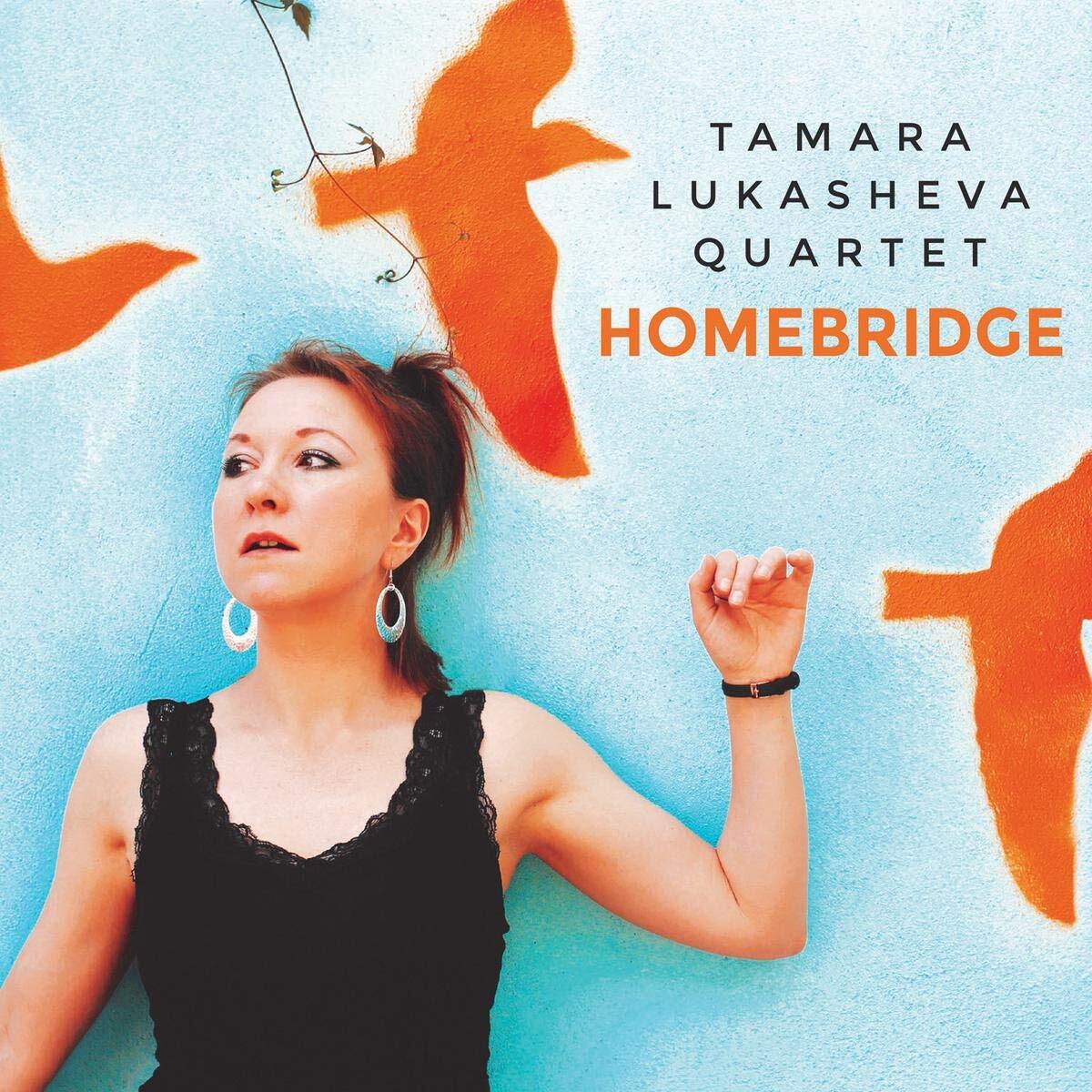 Lukasheva,Tamara Homebridge (CD)
