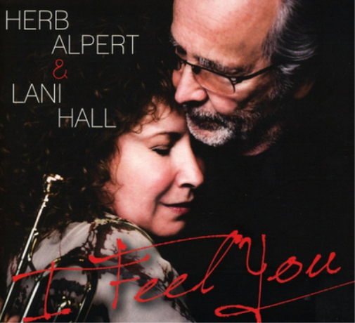 Herb Alpert & Lani Hall I Feel You (CD) Album