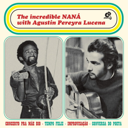 Naná Vasconcelos & Agustín Pereyra Lucena The Incredible NANÁ (CD) Album
