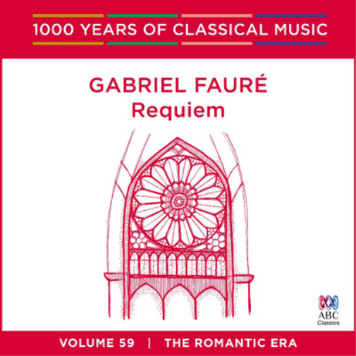 Gabriel Faure Gabriel Faure: Requiem: The Romantic Era - Volume 59 (CD) Album