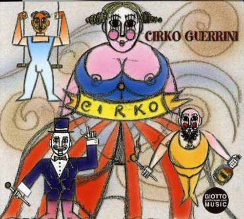 Guerrini, Mirko Cirko (CD)