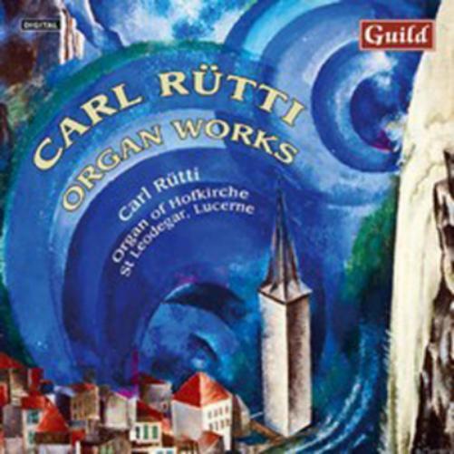Carl Rütti Carl Rutti: Organ Works (CD) Album
