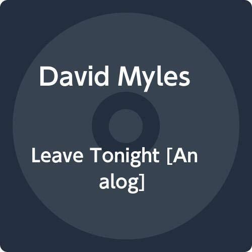 David Myles Leave Tonight (Vinyl LP)