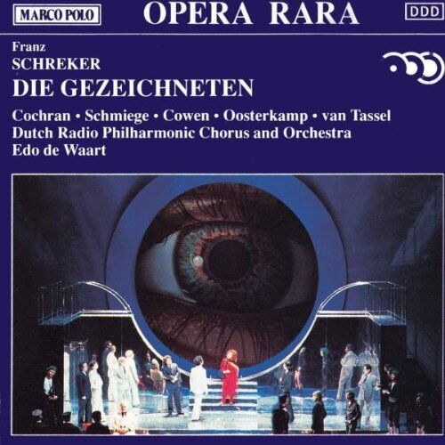 Schreker, Franz Die Gezeichneten (De Waart, Dutch Radio Po, Dutch Radio Pc) (CD)