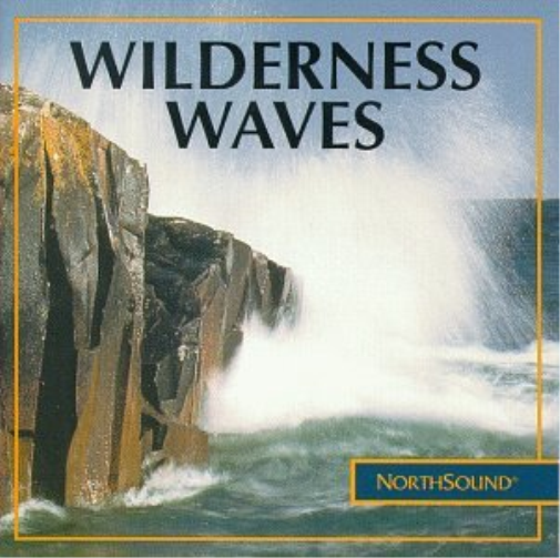 Nature Sounds (Northsound Series) Wilderness Waves (CD)