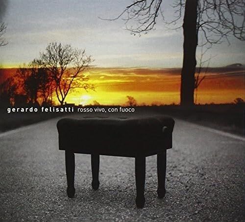 Felisatti, Gerardo Rosso Vivo Con Fuoco (CD)