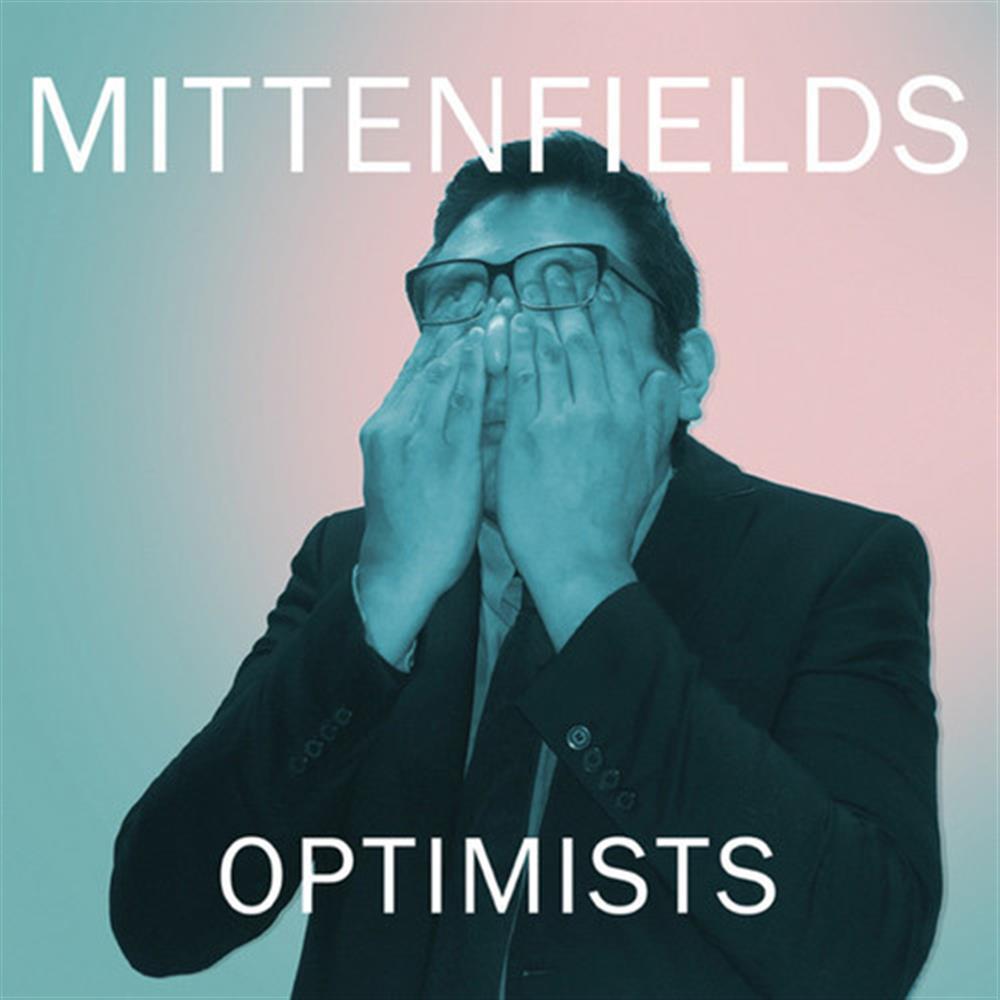 Optimists - Mittenfields (Vinile)