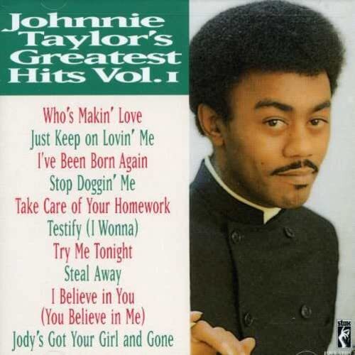 Johnnie Taylor Johnnie Taylor - Greatest Hits, Vol. 1 (CD)