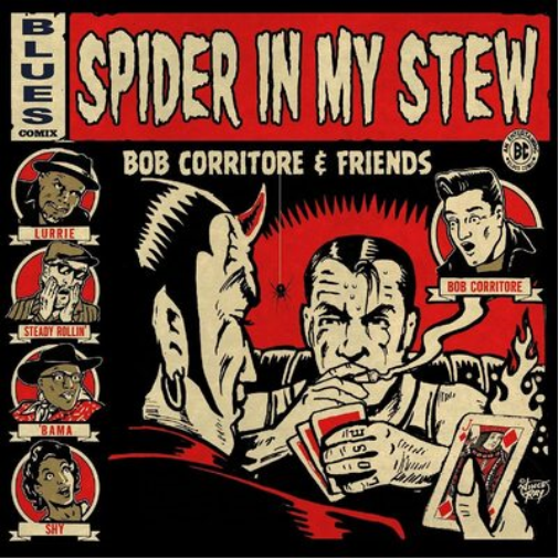 Bob Corritore and Friends Spider in My Stew (CD) Album