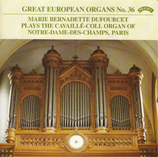 Marie Bernadette Dufou Marie Bernadette Dufourcet Plays the Cavaille-Coll O (CD)