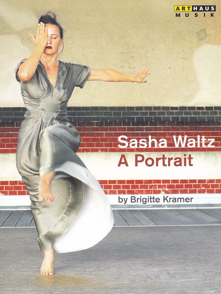 Music Dvd Sasha Waltz: A Portrait