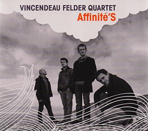 Vincendeau Felder Quartet Affinite`S CD NUOVO