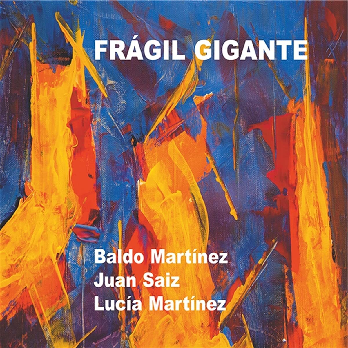 Baldo Martínez Frágil Gigante (CD)