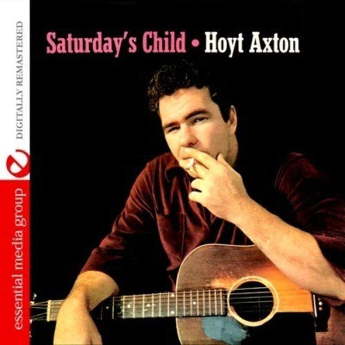 Hoyt Axton Saturday's Child (Digitally Remastered) (CD)