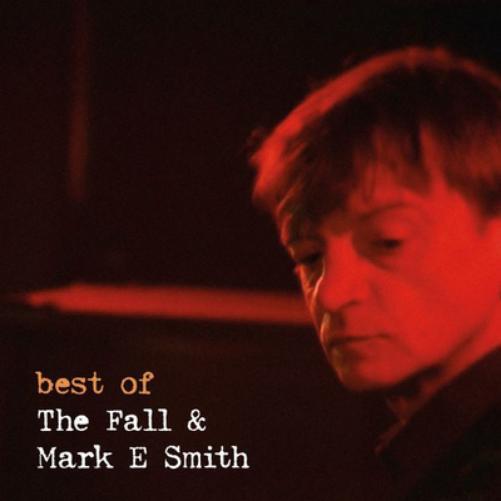 The Fall & Mark E. Smith The Best Of (Vinyl LP) 12" Album