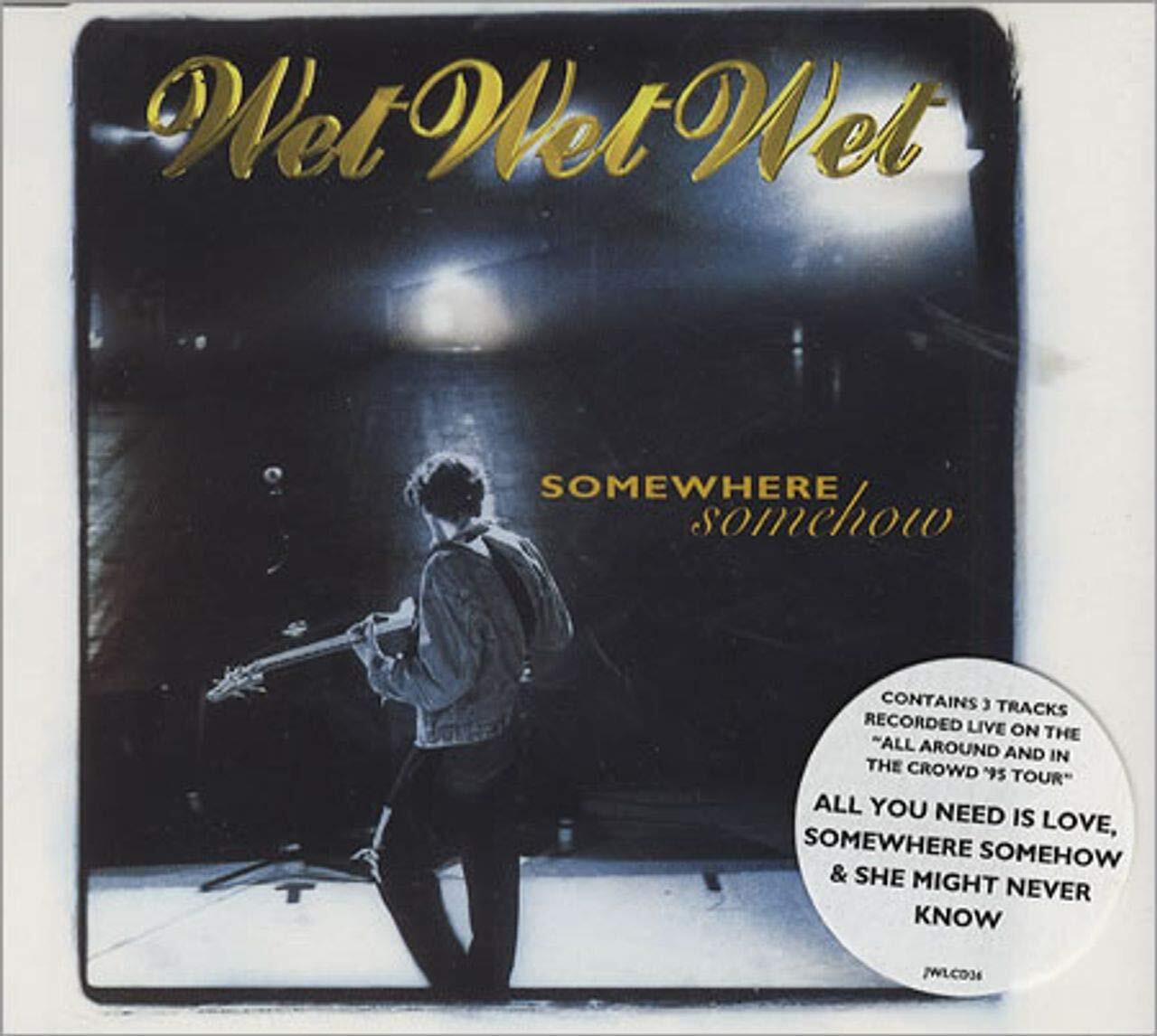 Wet Wet Wet Somewhere Somehow (CD)
