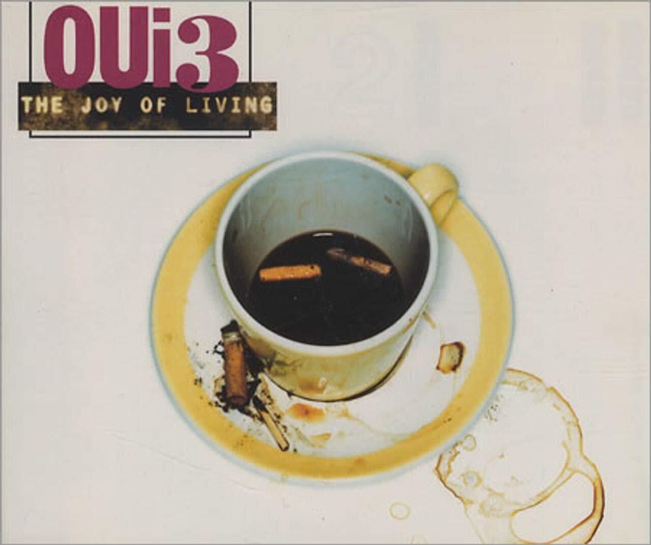 oui3 - the joy of living ( radio mix / little ba bas mix / red city... CD NUOVO