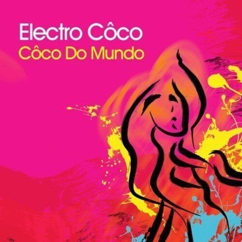 Electro Coco Coco Do Mundo (CD)