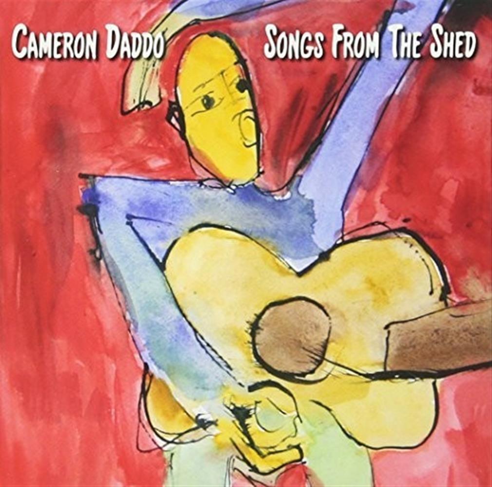 Songs From The Shed - Cameron Daddo (Audio CD)