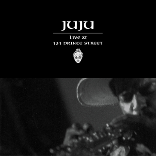 Juju Live at 131 Prince Street (CD) Album