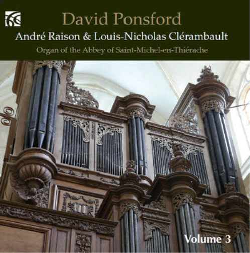 David Ponsford David Ponsford: Organ of the Abbey of Saint-Michel-en-Thiera (CD)
