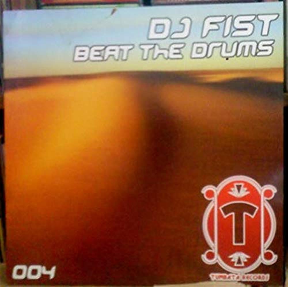 Beat The Drums - Dj Fist (Vinile)