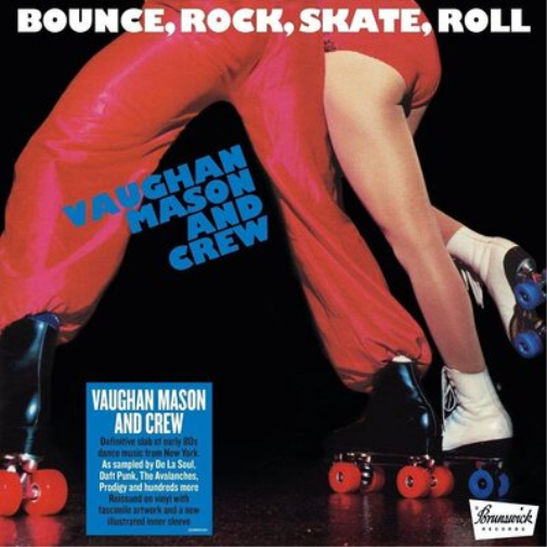 Vaughan Mason Bounce, Rock, Skate, Roll (Vinyl LP) 12" Album