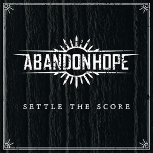 Settle the Score - Abandonhope (Audio CD)