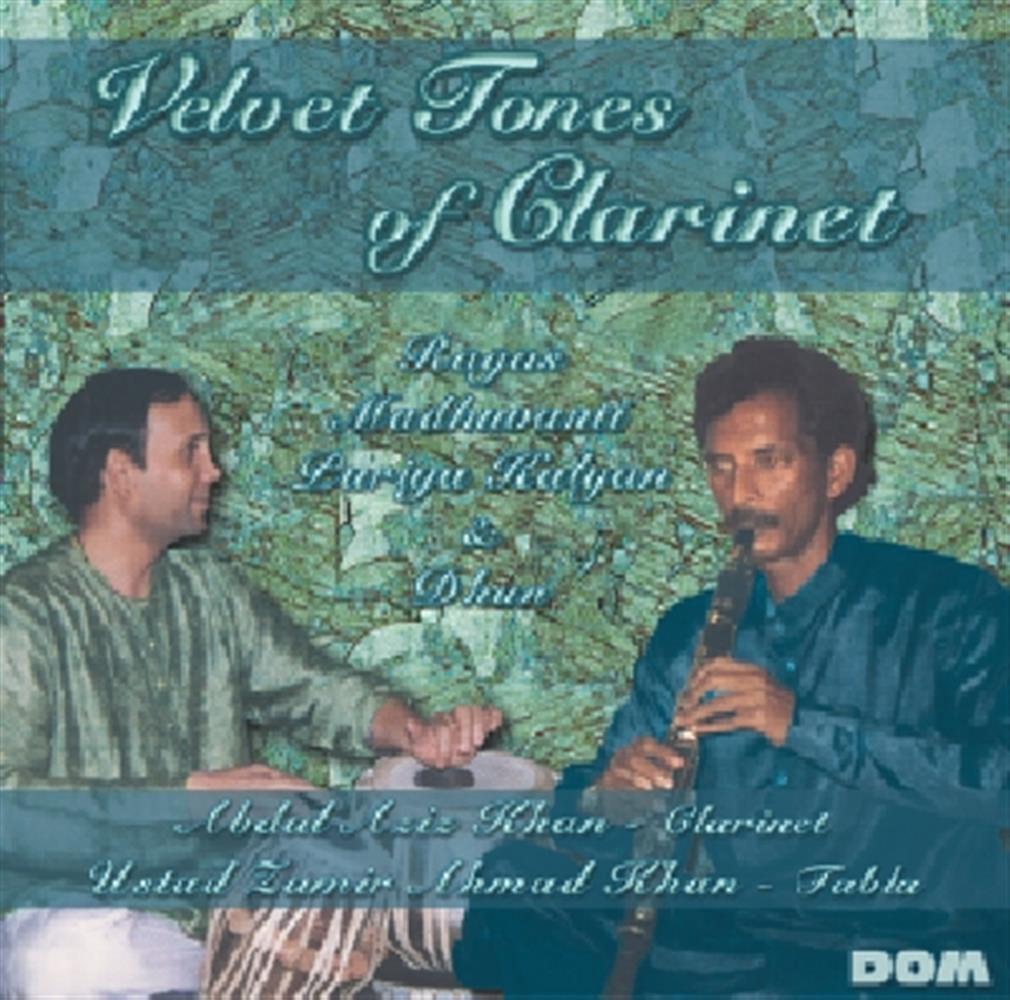 Velvet Tones Of Clarinet: Ragas Madhuvanti, Puriya Kalyan / Var... (Audio Cd)