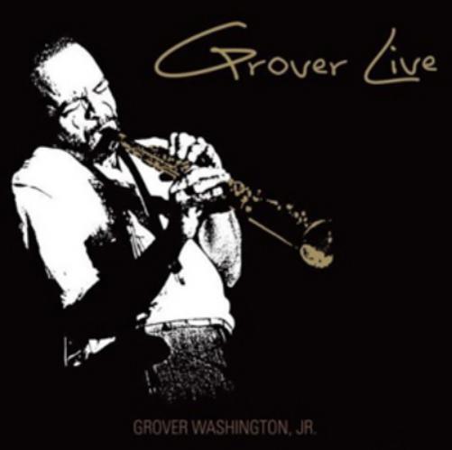 Grover Washington Jr. Grover Live (CD) Album
