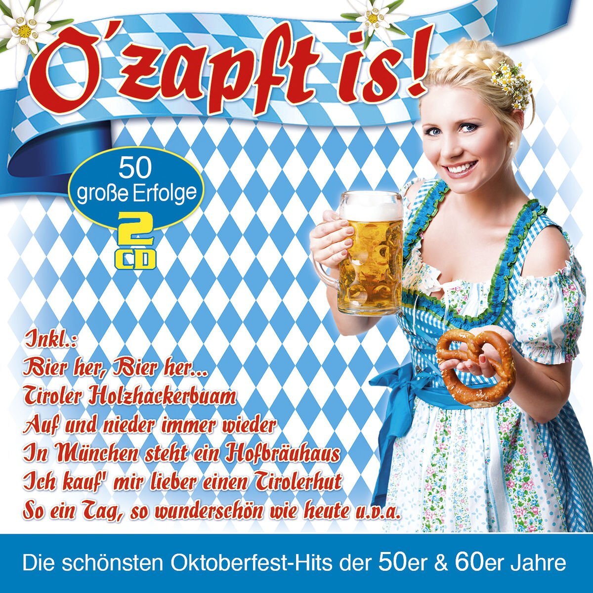 Various O'Zapft Is!-die Oktoberfest-Hits der 50er & 60er (CD)