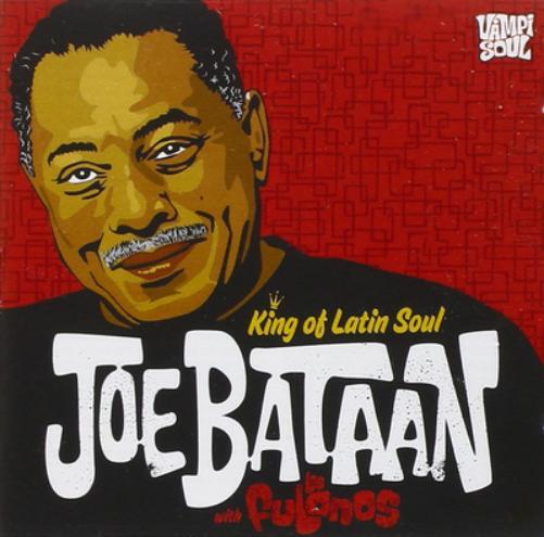 Joe Bataan King of Latin Soul (CD) Album