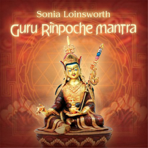 Sonia Loinsworth Guru Rinpoche Mantra (CD) Album