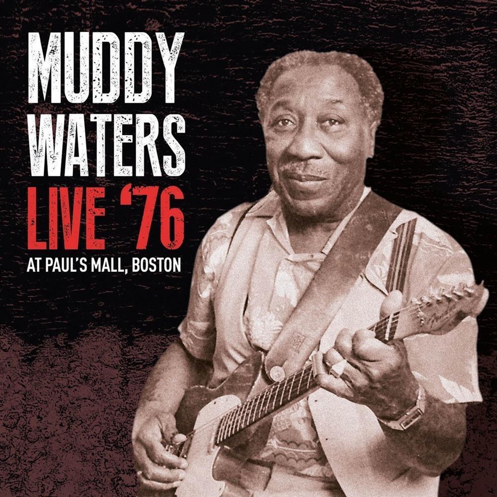 Live '76 At Paul's Mall Boston - Muddy Waters (Audio Cd)