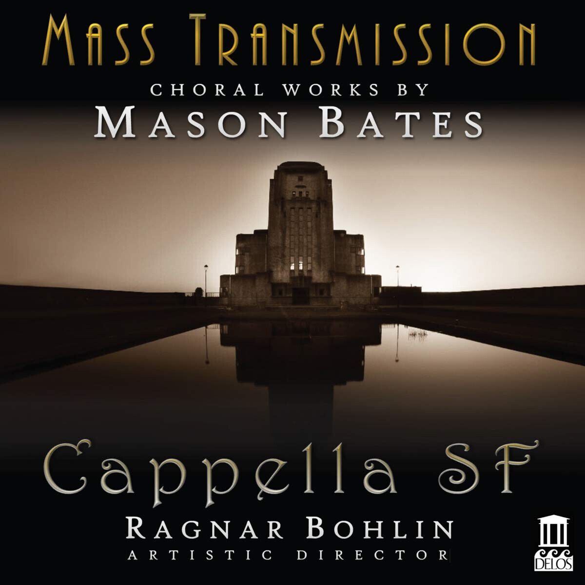 Mason Bates Mass Transmission: Choral Works By Mason Bates (CD) Album
