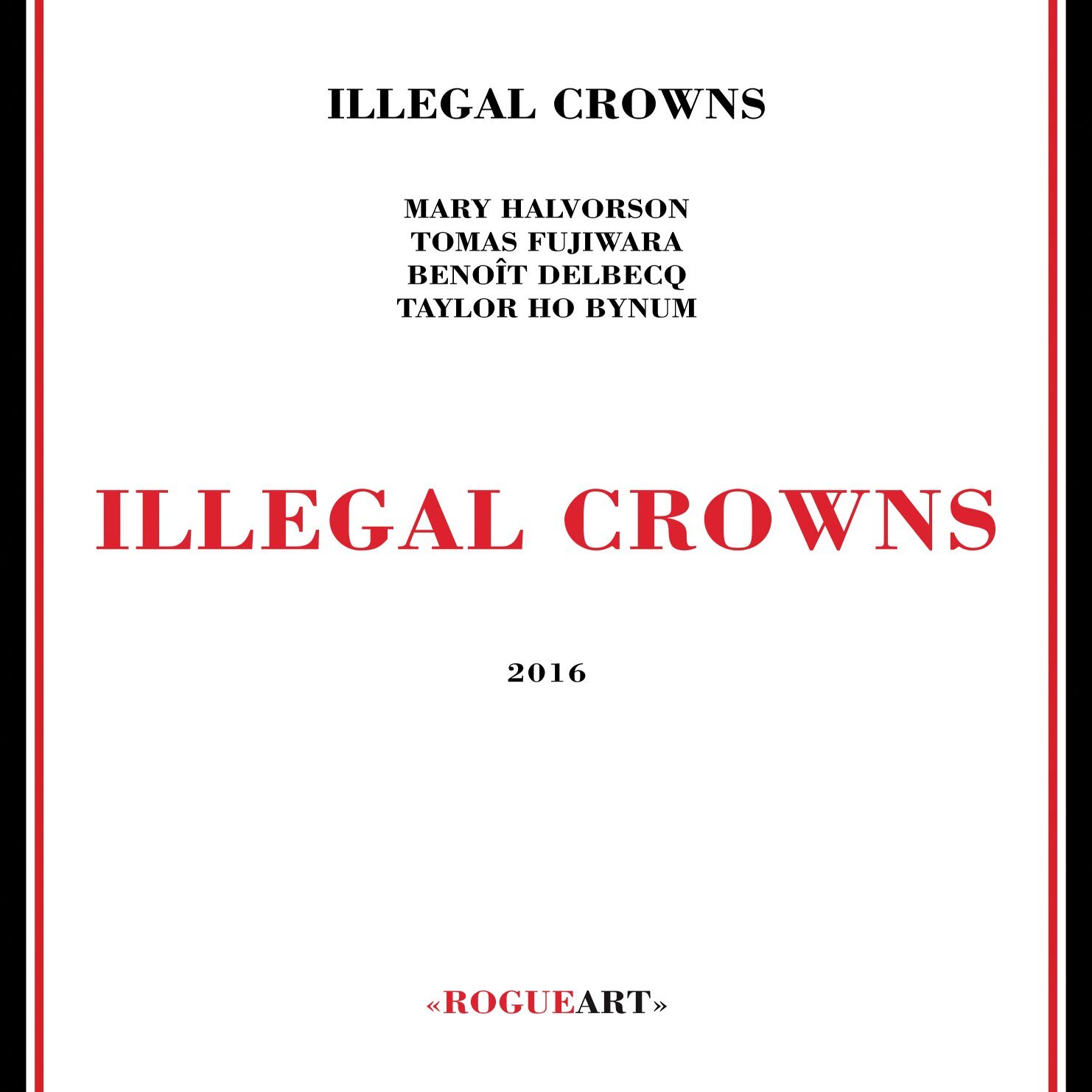 ILLEGAL CROWNS Illegal Crowns (CD)