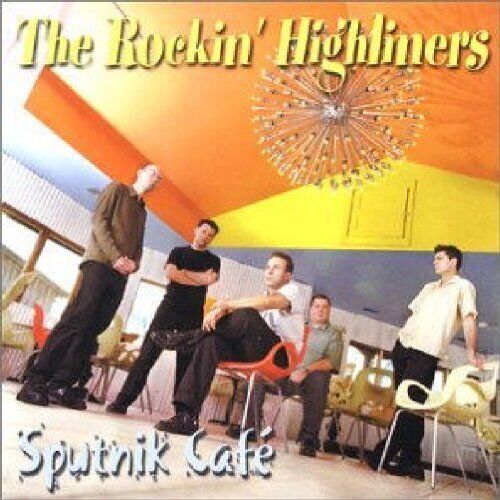 The Rockin' Highliners Sputnik Cafe (CD) Album
