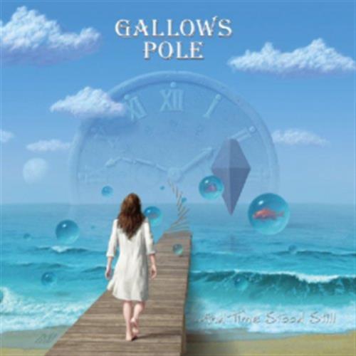 And Time Stood Still - Gallows Pole (Audio CD)