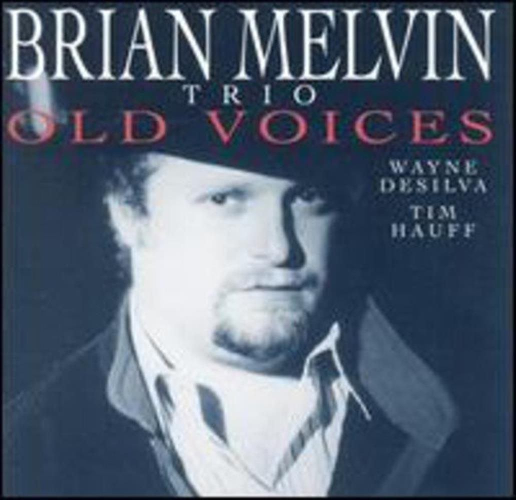 Old Voice - Brian Melvin Trio (Audio cd)