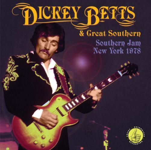 Dickey Betts & Great Southern Southern Jam: New York 1978 (CD) Album